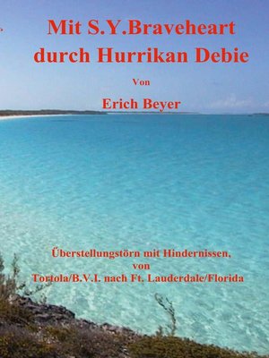 cover image of Mit S.Y. Braveheart durch Hurrikan Debie